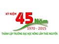 Thư mời dự chương trình lễ kỷ niệm 45 năm thành lập Trường Đại học Nông Lâm 