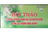 Hội thảo nội dung chương trình đào tạo khuyến nông trong các trường nông nghiệp