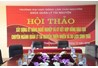 Hội thảo "Xây dựng kỹ năng nghề và ký kết bản ghi nhớ hợp tác đào tạo chuyên ngành Quản lý Tài nguyên và Du lịch sinh thái"