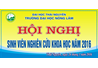 Thông báo V/v tổ chức Hội nghị sinh viên nghiên cứu khoa học năm 2016