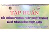 Khoa KT&PTNT tổ chức thành công khóa tập huấn bồi dưỡng phương pháp khuyến nông và kỹ năng giảng thực hành