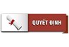 Quyết định thành lập Ban chỉ đạo, Ban kiểm tra đánh giá chất lượng, Báo cáo viên và ban quản lý lớp Tuần sinh hoạt công dân HSSV năm học 2015-2019