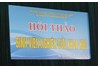 Khoa Lâm nghiệp tổ chức Hội thảo Sinh viên nghiên cứu khoa học