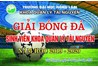 Mùa giải đầy ý nghĩa - Bế mạc giải bóng đá sinh viên khoa Quản lý Tài nguyên