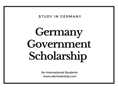 Germany Government Scholarship 2022-2023 for international Students